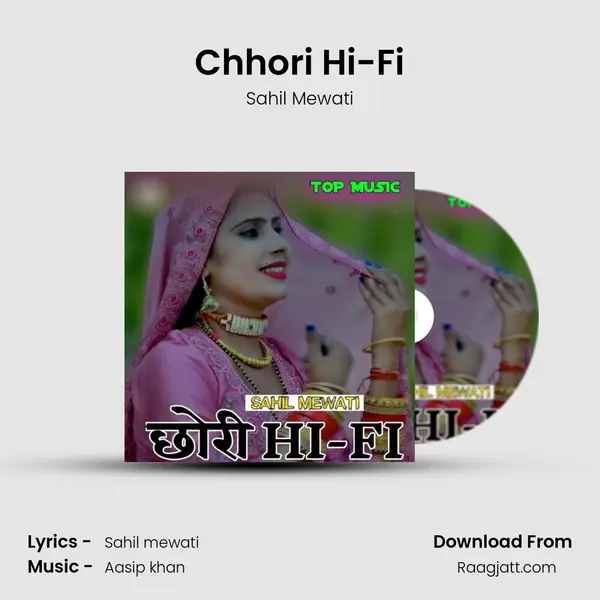 Chhori Hi-Fi mp3 song