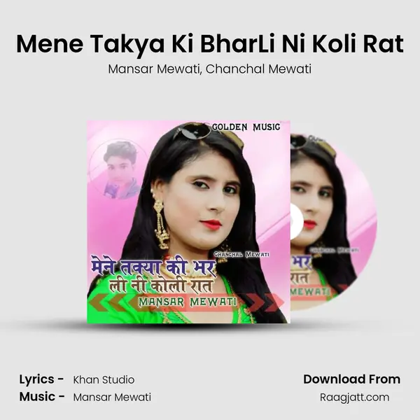 Mene Takya Ki BharLi Ni Koli Rat mp3 song