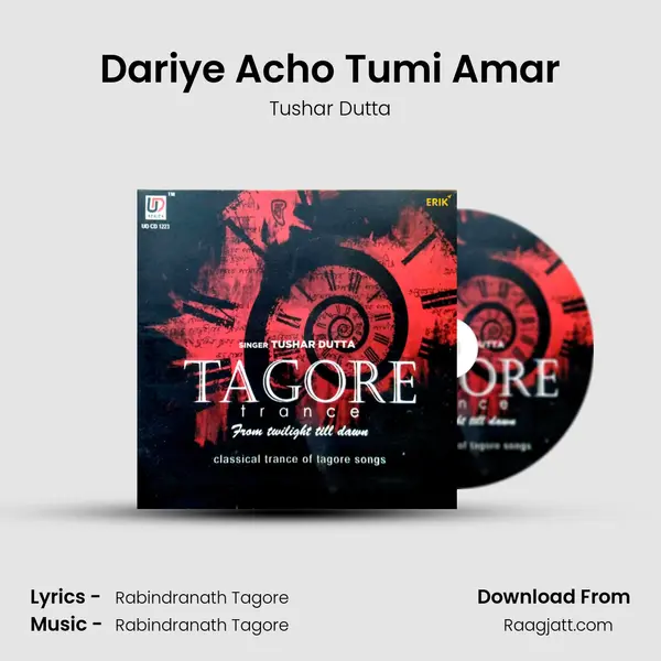 Dariye Acho Tumi Amar - Tushar Dutta album cover 