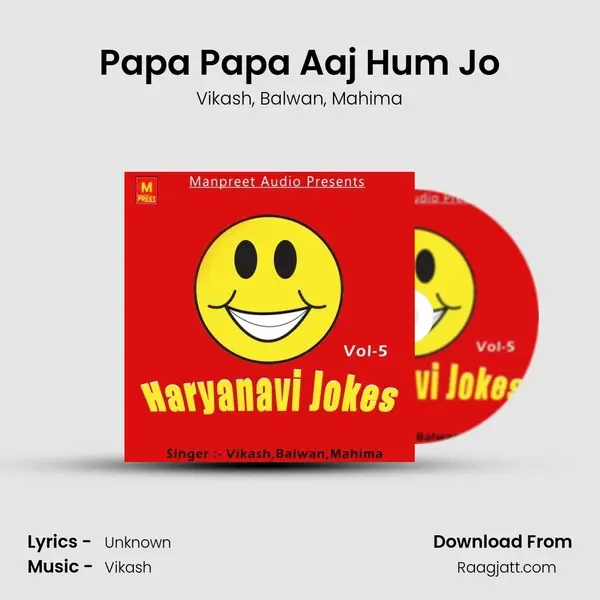 Papa Papa Aaj Hum Jo - Vikash album cover 