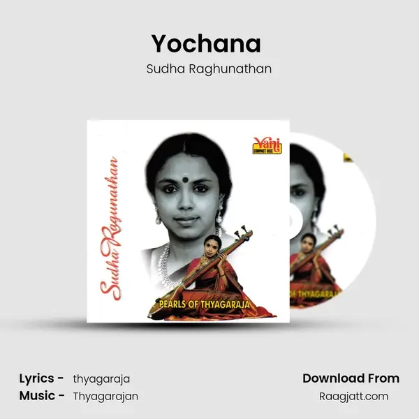 Yochana (Sudha Ragunathan) - Sudha Raghunathan album cover 