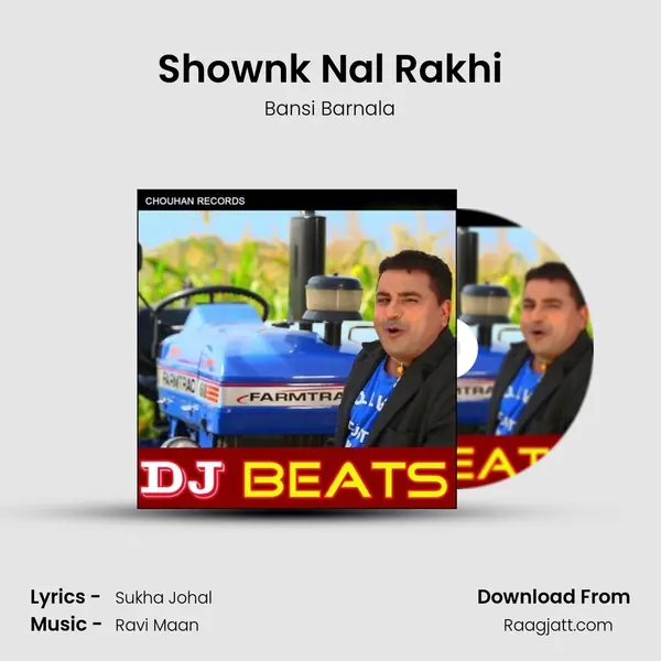 Shownk Nal Rakhi - Bansi Barnala album cover 