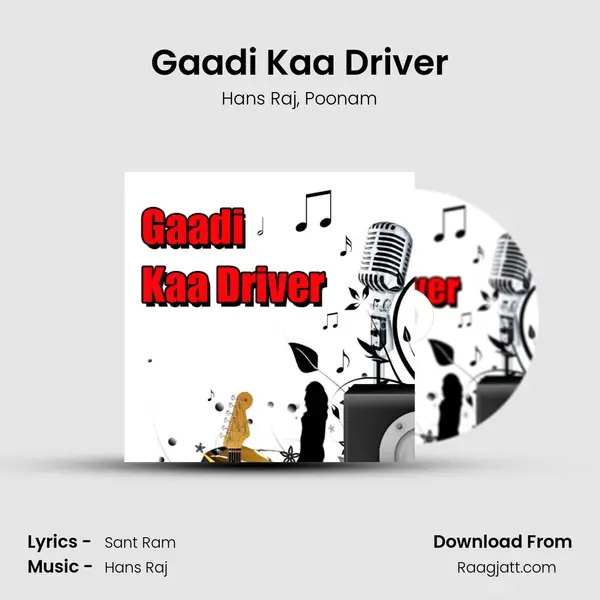 Gaadi Kaa Driver mp3 song