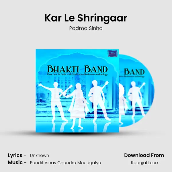 Kar Le Shringaar - Padma Sinha album cover 