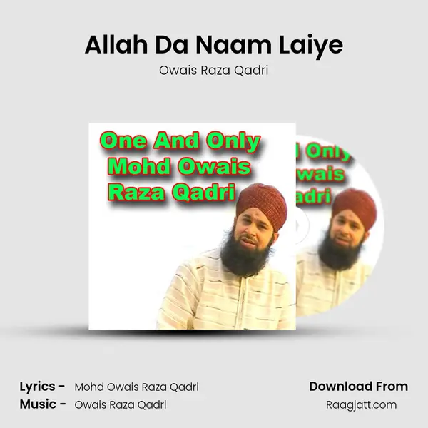 Allah Da Naam Laiye - Owais Raza Qadri album cover 