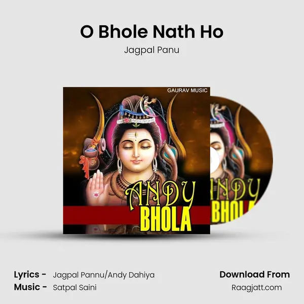 O Bhole Nath Ho - Jagpal Panu album cover 