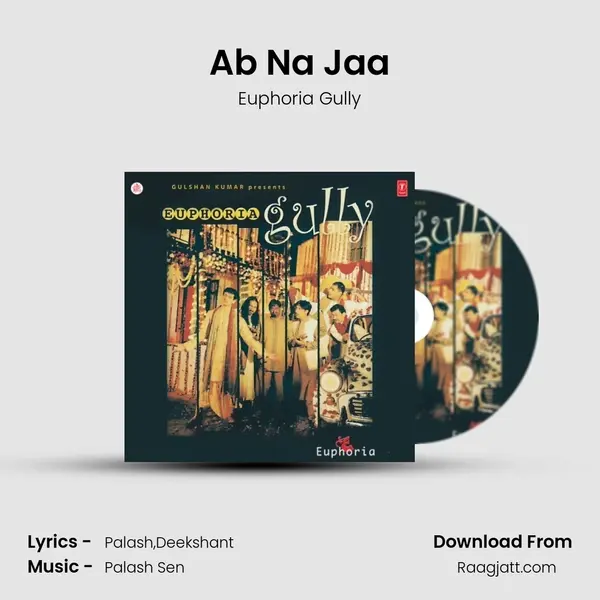 Ab Na Jaa - Euphoria Gully album cover 