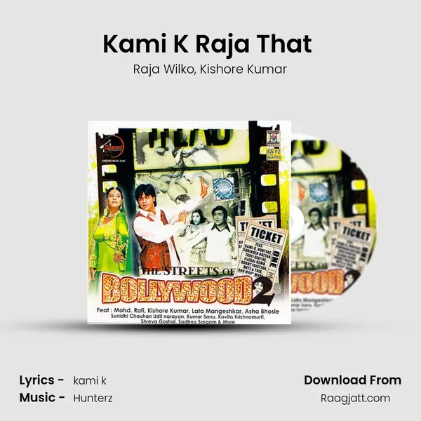 Kami K Raja That (Apni To Us Version Raja Wilco Solo) mp3 song