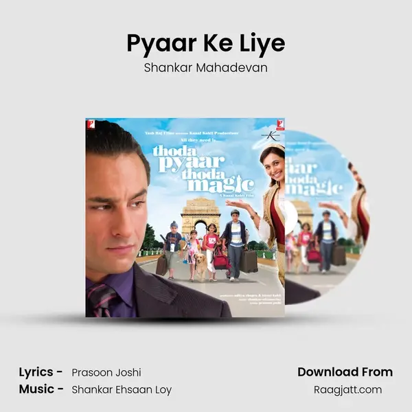 Pyaar Ke Liye - Shankar Mahadevan album cover 