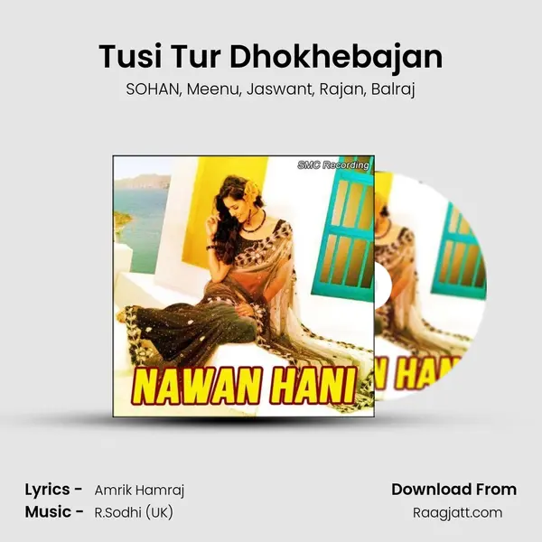 Tusi Tur Dhokhebajan - SOHAN album cover 