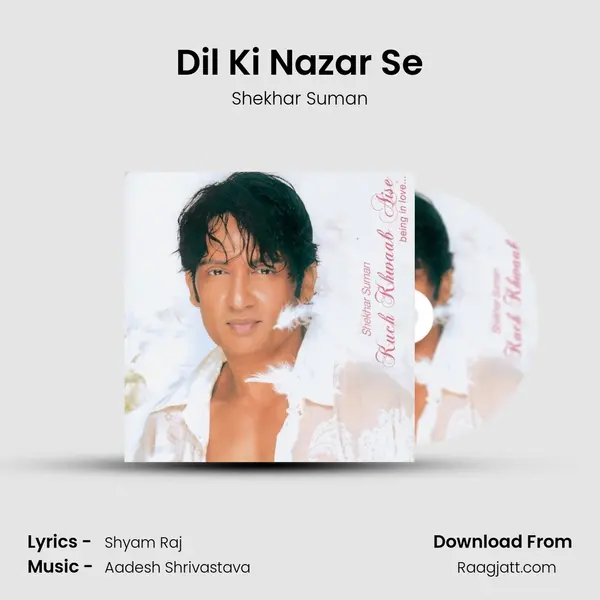 Dil Ki Nazar Se - Shekhar Suman album cover 