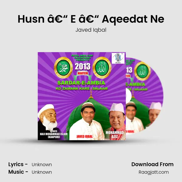 Husn â€“ E â€“ Aqeedat Ne mp3 song