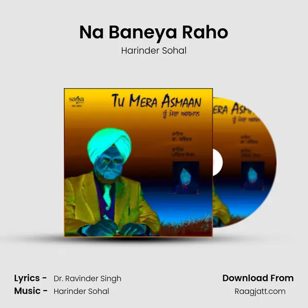 Na Baneya Raho mp3 song