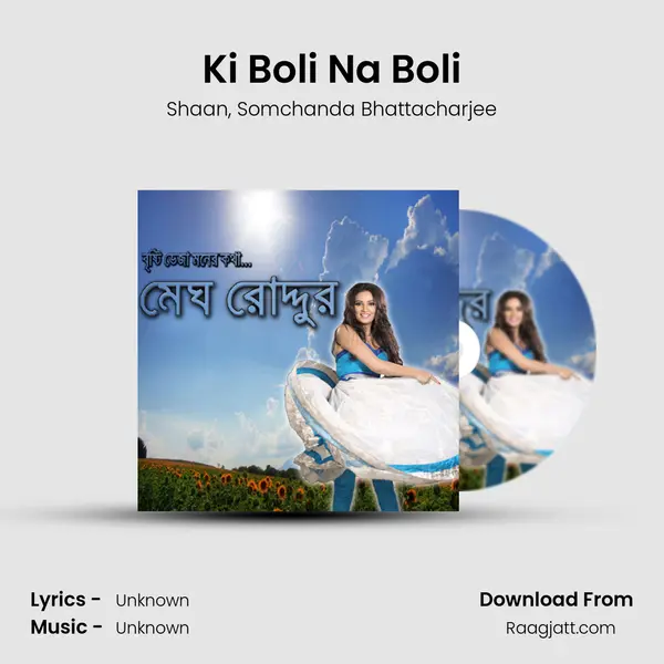 Ki Boli Na Boli - Shaan album cover 