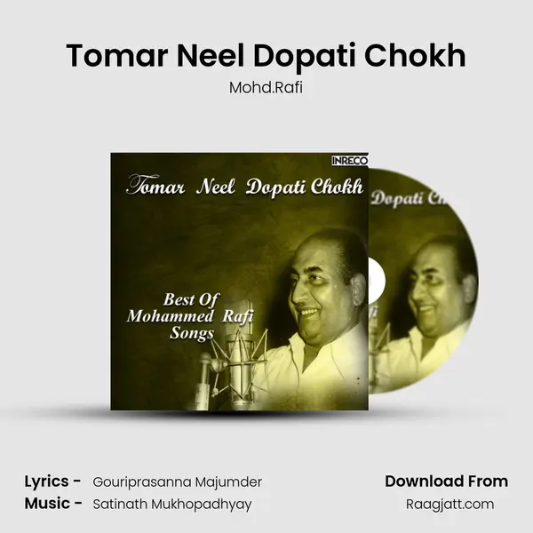 Tomar Neel Dopati Chokh mp3 song