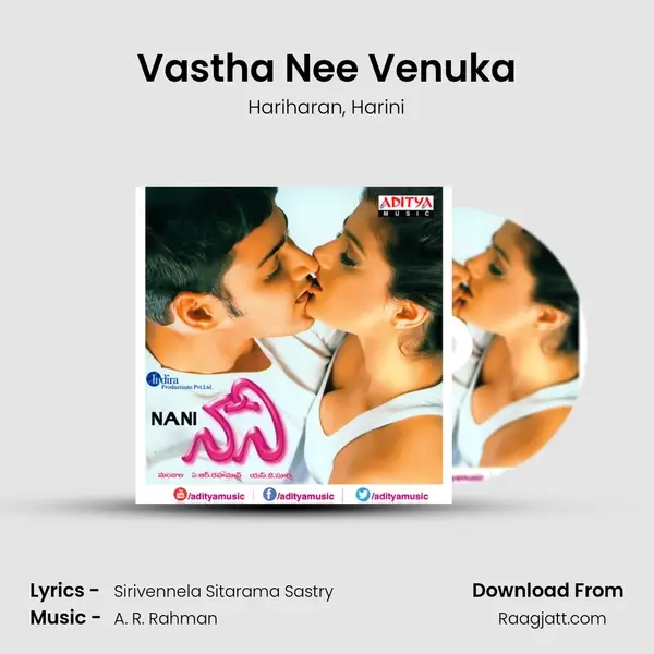 Vastha Nee Venuka - Hariharan mp3 song