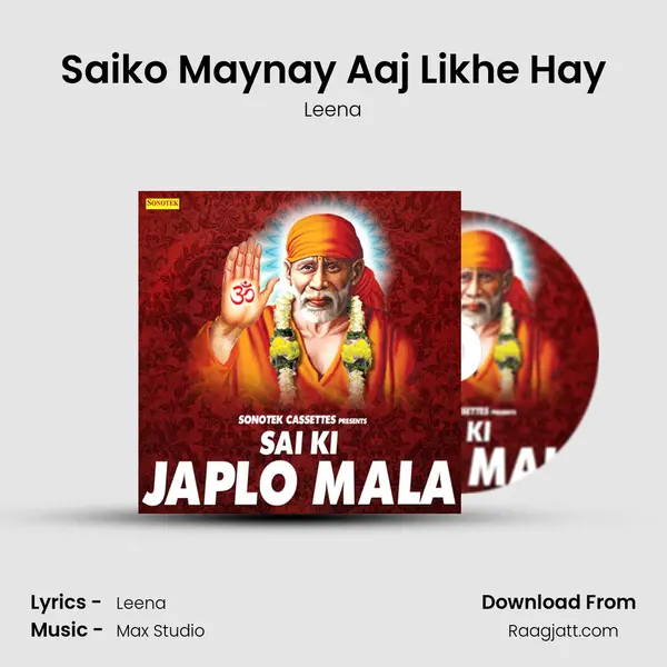 Saiko Maynay Aaj Likhe Hay - Leena album cover 