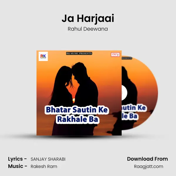 Ja Harjaai - Rahul Deewana album cover 