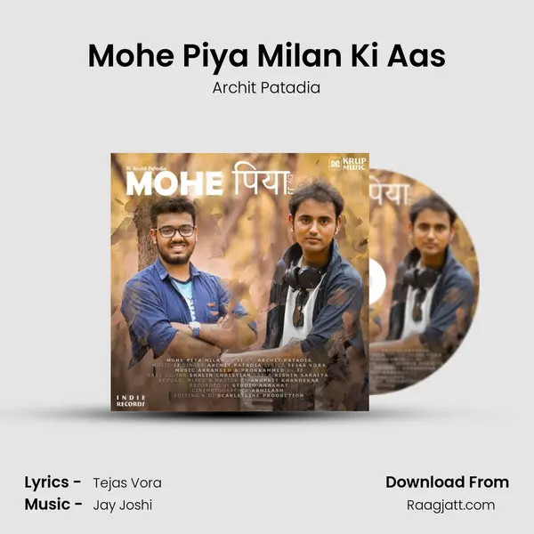 Mohe Piya Milan Ki Aas mp3 song