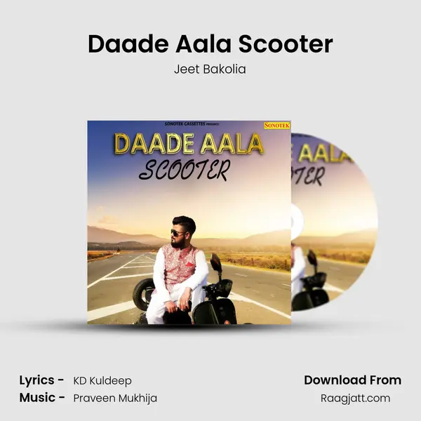 Daade Aala Scooter mp3 song