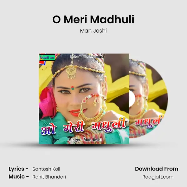 O Meri Madhuli mp3 song