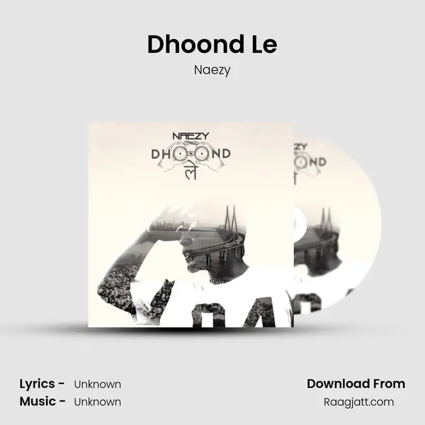 Dhoond Le mp3 song