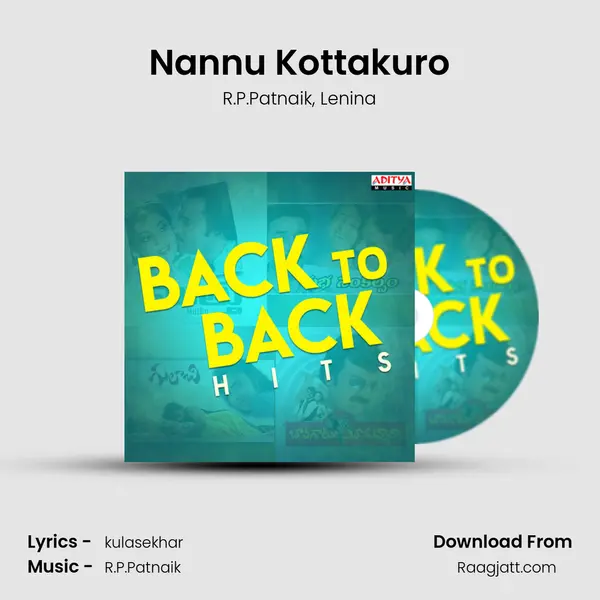 Nannu Kottakuro mp3 song