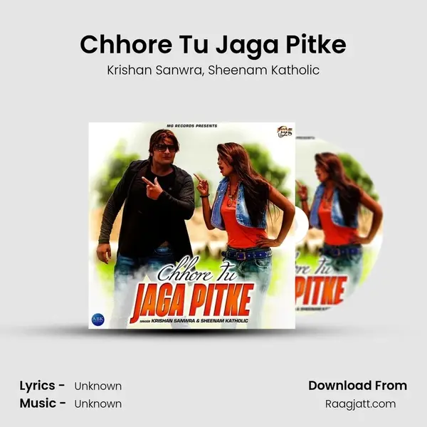 Chhore Tu Jaga Pitke mp3 song