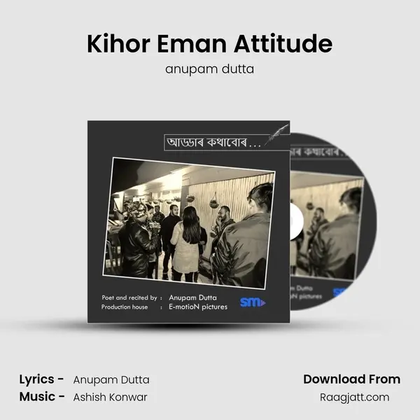 Kihor Eman Attitude mp3 song