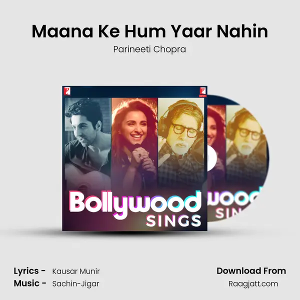 Maana Ke Hum Yaar Nahin mp3 song