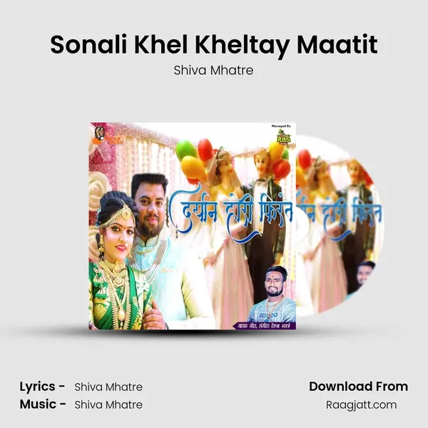 Sonali Khel Kheltay Maatit mp3 song