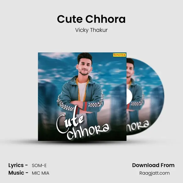 Cute Chhora mp3 song