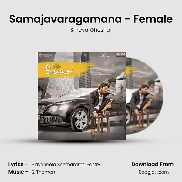 Samajavaragamana - Female - Shreya Ghoshal album cover 