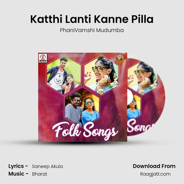 Katthi Lanti Kanne Pilla - PhaniVamshi Mudumba album cover 