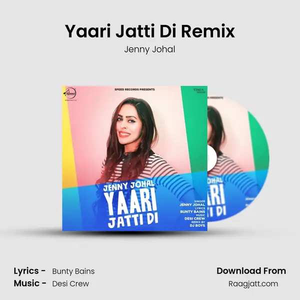 Yaari Jatti Di Remix - Jenny Johal album cover 