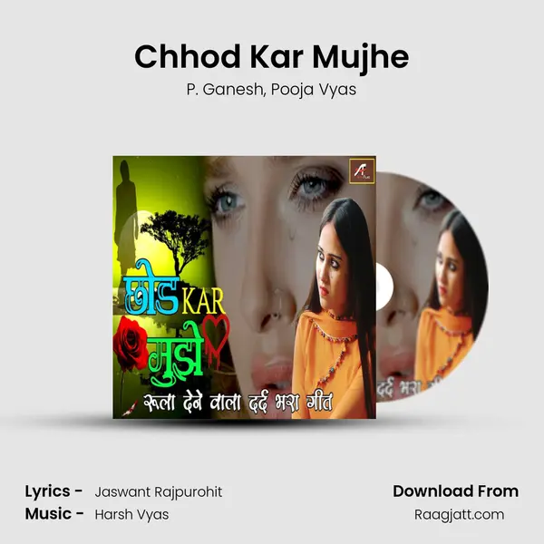 Chhod Kar Mujhe - P. Ganesh album cover 