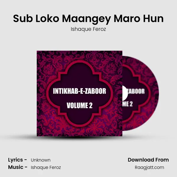 Sub Loko Maangey Maro Hun - Ishaque Feroz album cover 