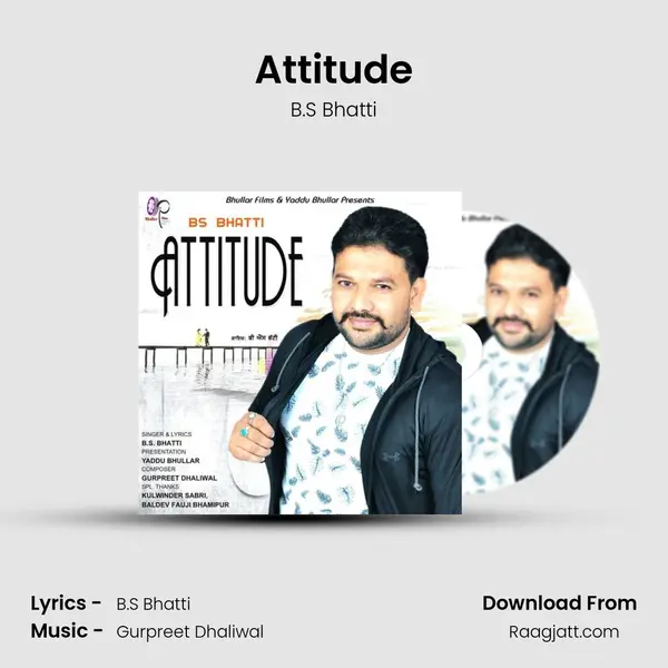 Attitude - B.S Bhatti album cover 