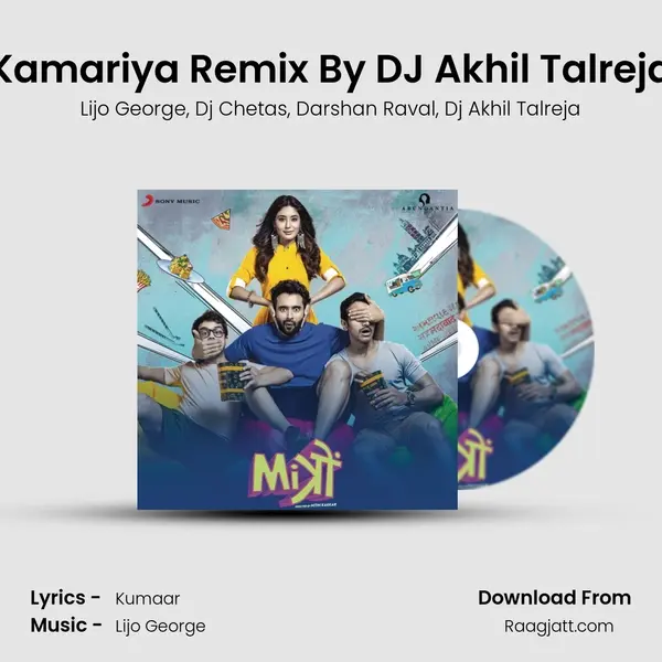 Kamariya Remix By DJ Akhil Talreja - Lijo George album cover 