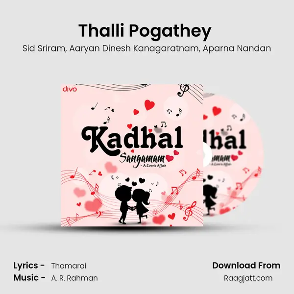 Thalli Pogathey (from Achcham Yenbadhu Madamaiyada) mp3 song