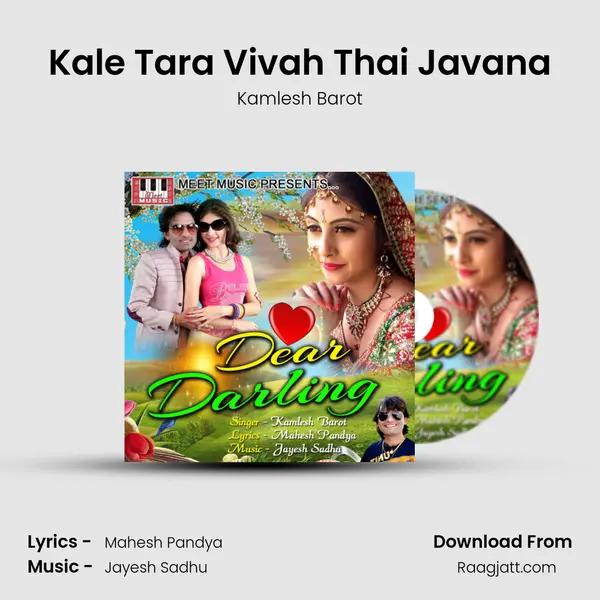 Kale Tara Vivah Thai Javana mp3 song