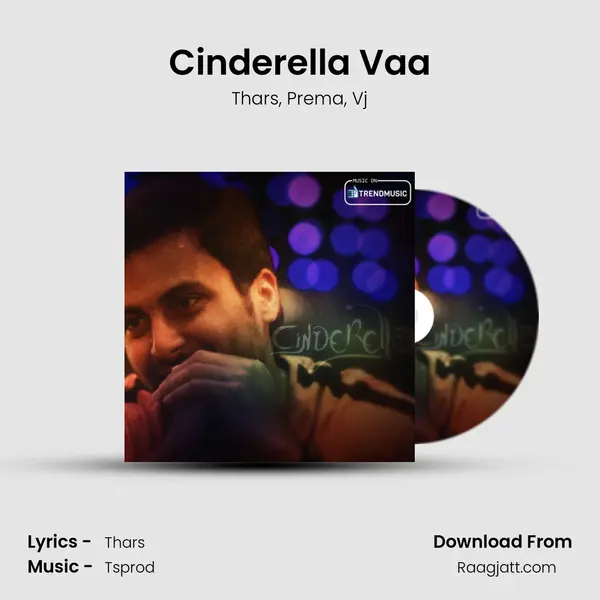 Cinderella Vaa mp3 song