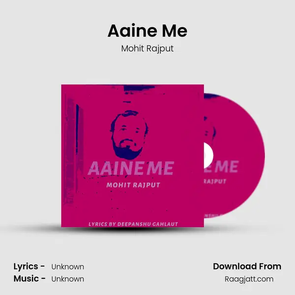 Aaine Me mp3 song