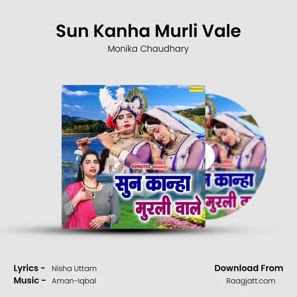 Sun Kanha Murli Vale - Monika Chaudhary album cover 