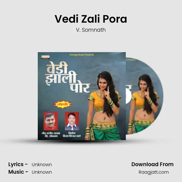 Vedi Zali Pora mp3 song