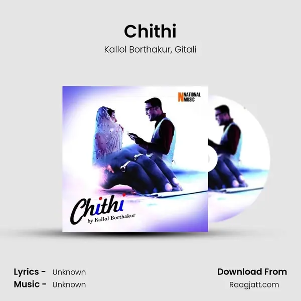 Chithi - Kallol Borthakur album cover 