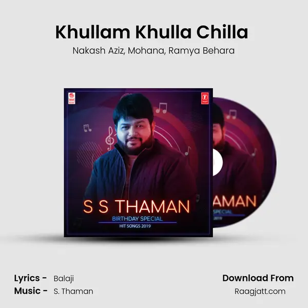 Khullam Khulla Chilla (From Amar Akbar Antony) mp3 song