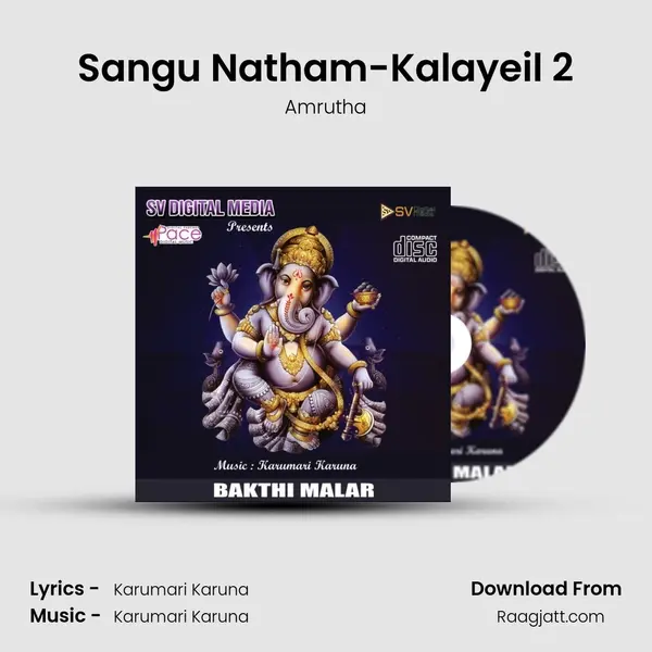 Sangu Natham-Kalayeil 2 - Amrutha album cover 