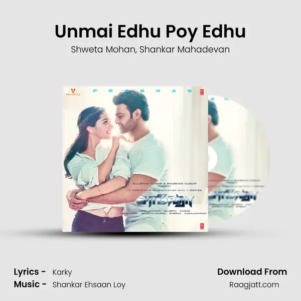 Unmai Edhu Poy Edhu - Shweta Mohan album cover 