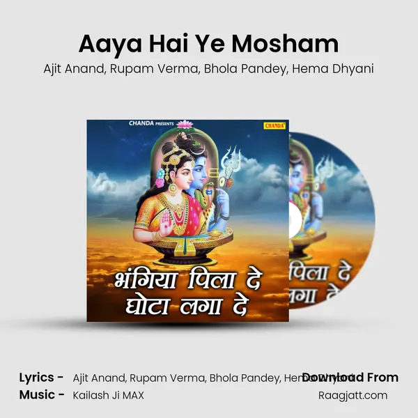 Aaya Hai Ye Mosham mp3 song